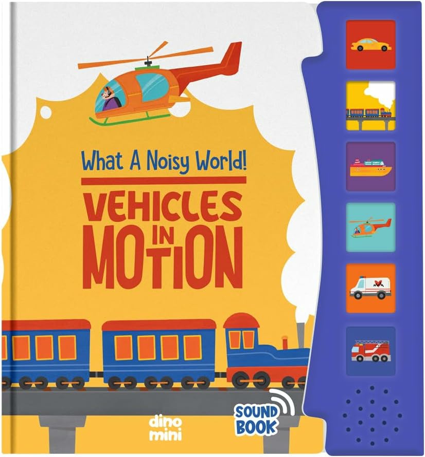 What A Noisy World! – Vehicles In Motion – Sound Books For Toddlers – Musical Book With 6 Different Sounds  |  Musical Toys All Toys